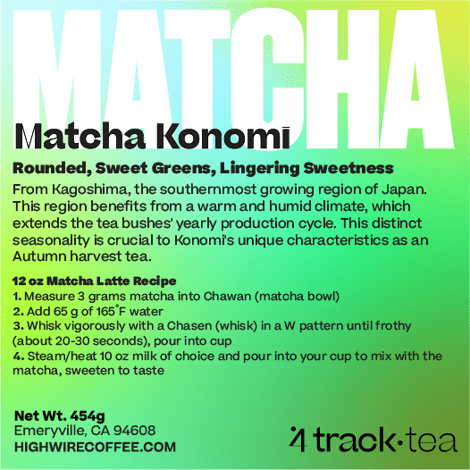 Matcha Konomi - Highwire Coffee Roasters